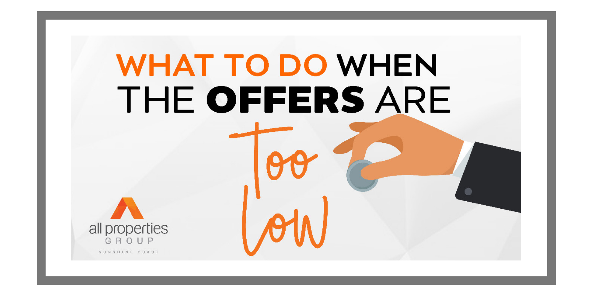 What To Do When Offers Are Too Low
